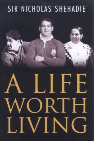 ‘A Life Worth Living'